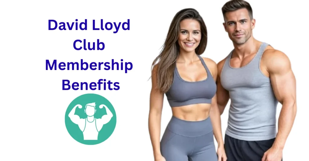 David Lloyd Membership Benefits